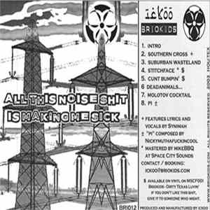 Ickoo - All This Noise Shit Is Making Me Sick FLAC