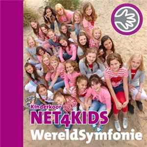 Kinderkoor Net4Kids - Wereldsymfonie FLAC
