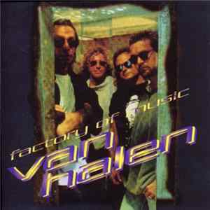 Van Halen - Factory Of Music FLAC