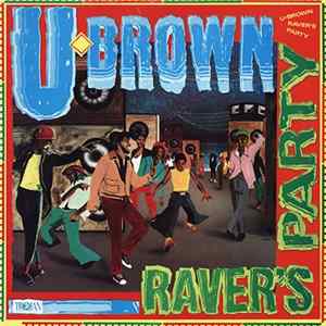 U-Brown - Raver's Party FLAC