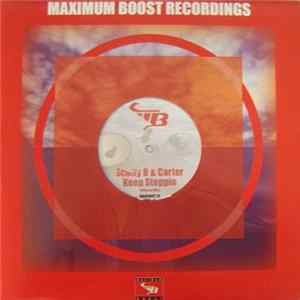 Scotty B & Carter - Keep Steppin (Original Mix) / Keep Steppin (Zoom & Dbx Mix) FLAC