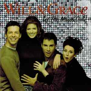 Various - Will & Grace: Let The Music Out! FLAC
