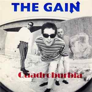 The Gain - Quadroburbia FLAC
