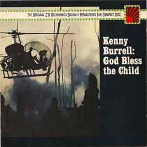 Kenny Burrell - God Bless The Child FLAC