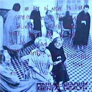 Harum-Scarum - Mental Health FLAC
