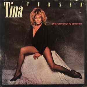 Tina Turner - What's Love Got To Do With It FLAC