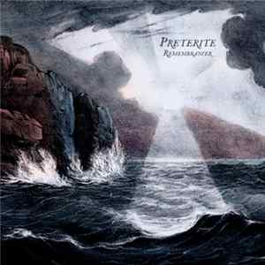 Preterite - Remembrancer FLAC