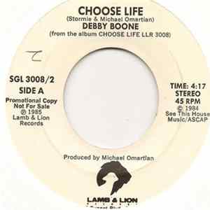 Debby Boone - Choose Life / The Heart Of The Matter FLAC