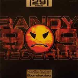 Lenny Dee, Randy And The Sickest Squad - Boomshakalaka FLAC