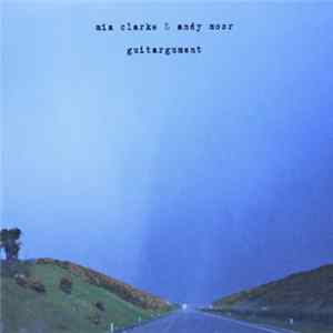 Mia Clarke & Andy Moor - Guitargument FLAC