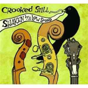Crooked Still - Shaken By A Low Sound FLAC