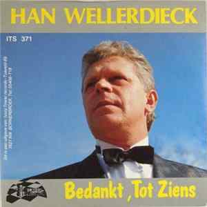 Han Wellerdieck - Bedankt, Tot Ziens FLAC