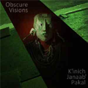 Obscure Visions - K'inich Janaab' Pakal FLAC