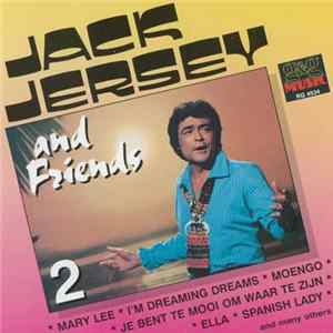Jack Jersey, Various - Jack Jersey And Friends 2 FLAC