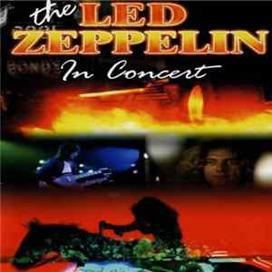 Led Zeppelin - In Concert FLAC
