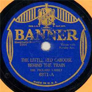 The Pickard Family - The Little Red Caboose Behind The Train / Buffalo Gals FLAC