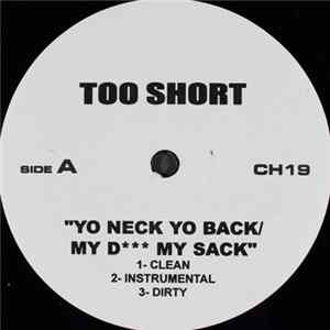 Too Short / Scarface - Yo Neck Yo Back/My D*** My Sack / Mr. Scarface FLAC