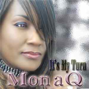 Mon a Q - It's My Turn FLAC