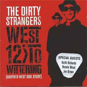 The Dirty Strangers - West 12 To Wittering FLAC
