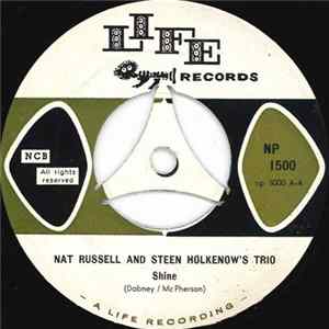 Nat Russell And Steen Holkenow's Trio - Shine / Barneys Blues FLAC