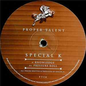 Special K - Knowledge / Pressure Roll FLAC