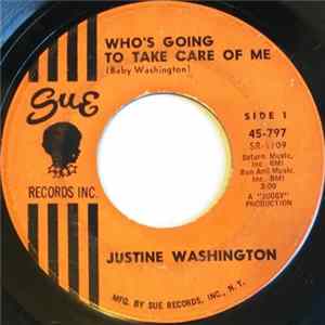 Justine Washington - Who's Going To Take Care Of Me / I Can't Wait Until I See My Baby FLAC