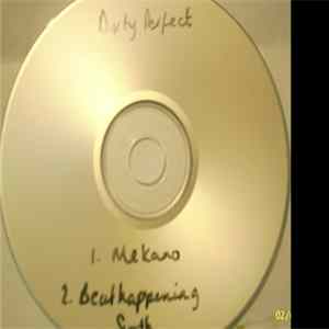 Dirty Perfect - Mekano FLAC