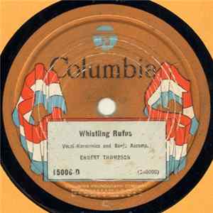 Ernest Thompson - Whistling Rufus / When You're All In Down And Out FLAC