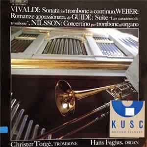 Christer Torgé, Hans Fagius - Trombone & Organ - Music By Vivaldi, Weber, de Guide, Torsten Nilsson With Christer Torgé And Hans Fagius FLAC