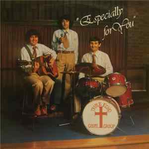 Triple Echo Gospel Group - Especially For You FLAC