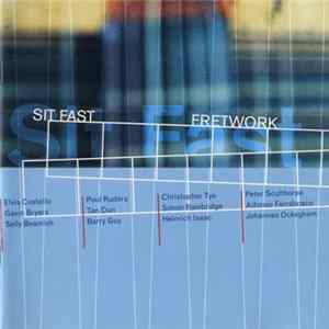 Fretwork - Sit Fast FLAC