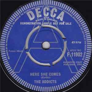 The Addicts - Here She Comes FLAC