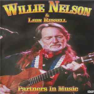 Willie Nelson & Leon Russell - Partners In Music FLAC