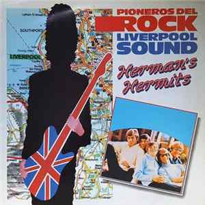 Herman's Hermits - Pioneros Del Rock. Liverpool Sound FLAC
