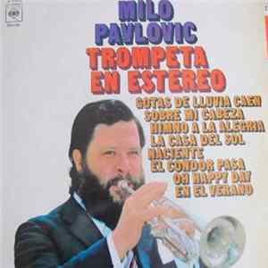 Milo Pavlovic - Trompeta En Estereo FLAC