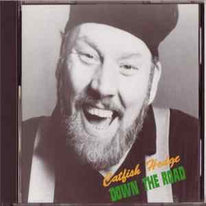 Catfish Hodge - Down The Road FLAC