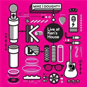 Mike Doughty - Live At Ken's House FLAC