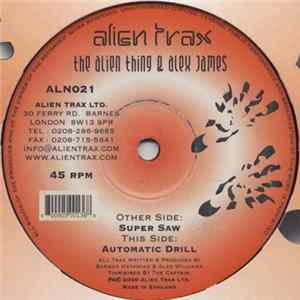 The Alien Thing & Alex James - Super Saw / Automatic Drill FLAC