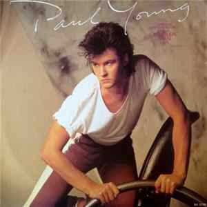 Paul Young - I'm Gonna Tear Your Playhouse Down FLAC