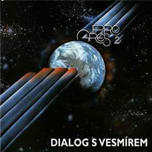 Progres 2 - Dialog S Vesmírem FLAC