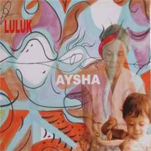 Luluk & The Helsdingen Trio - Aysha FLAC