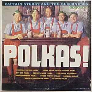 Captain Stubby And The Buccaneers - Polkas! FLAC