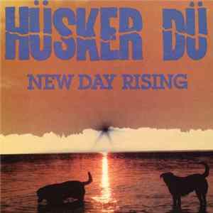 Hüsker Dü - New Day Rising FLAC