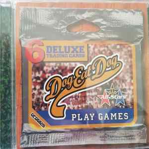 Dog Eat Dog - Play Games FLAC
