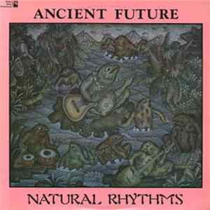 Ancient Future - Natural Rhythms FLAC