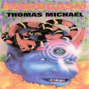 Thomas Michael - Audiogasm FLAC
