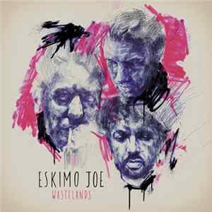 Eskimo Joe - Wastelands FLAC