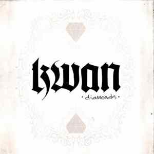 Kwan - Diamonds FLAC
