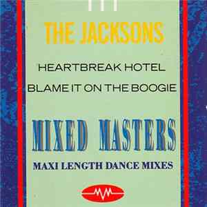 The Jacksons - Heartbreak Hotel / Blame It On The Boogie FLAC