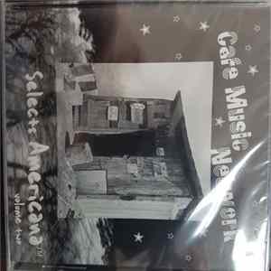 Various - Cafe Music Network Selects Americana Volume Two FLAC